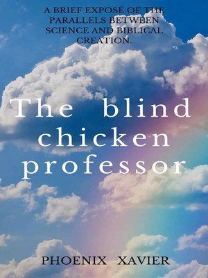 cover image of The Blind Chicken Professor